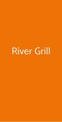 River Grill, Roma