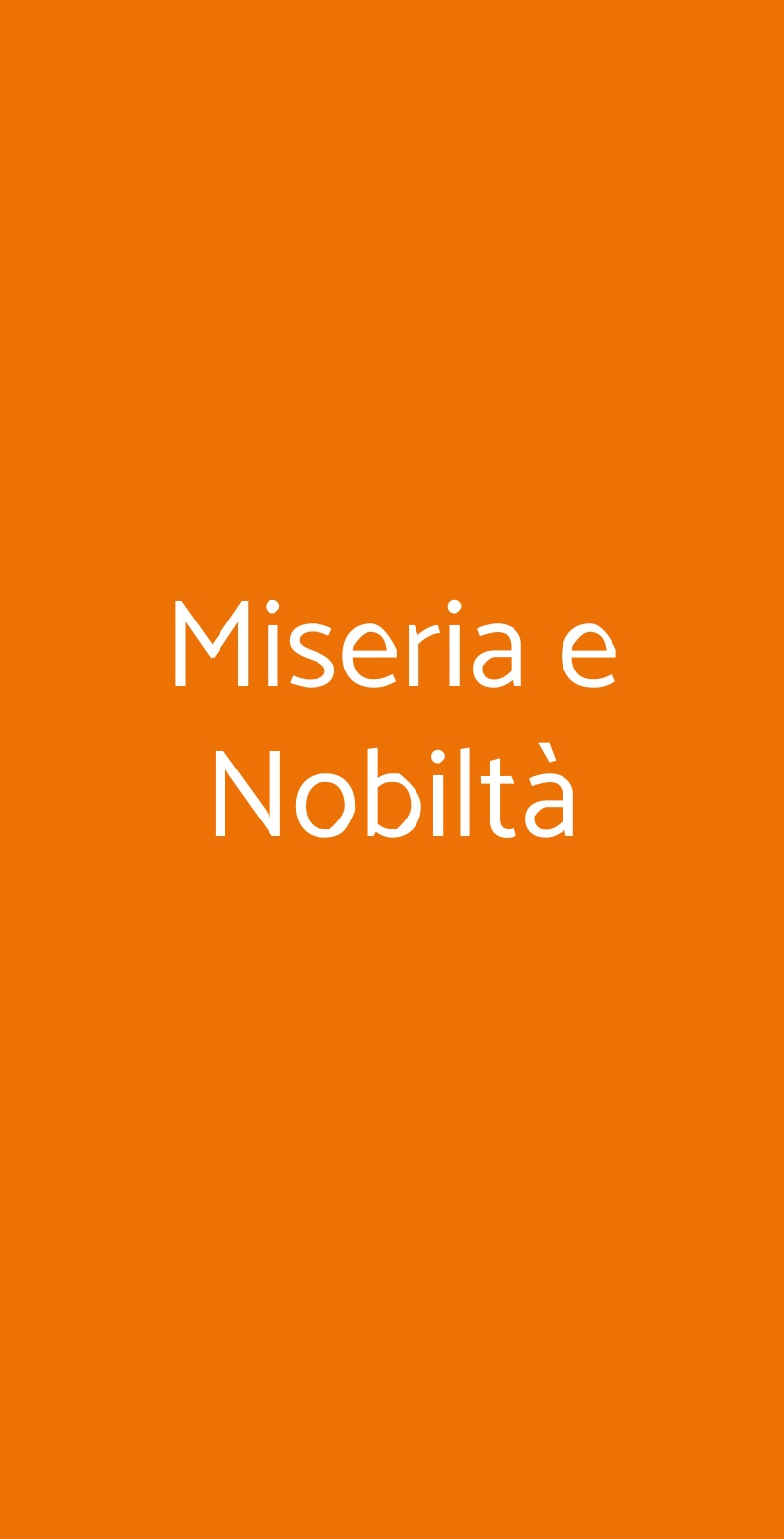 Miseria E Nobiltà, Firenze