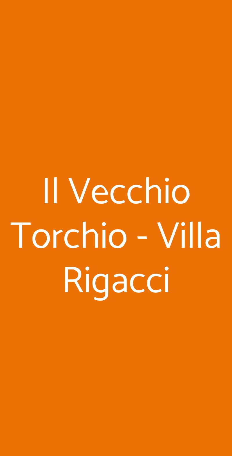 Il Vecchio Torchio - Villa Rigacci Reggello menù 1 pagina