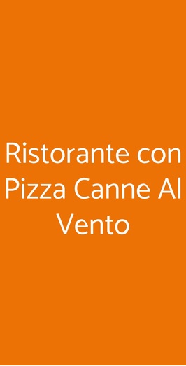 Ristorante Con Pizza Canne Al Vento, Lonato