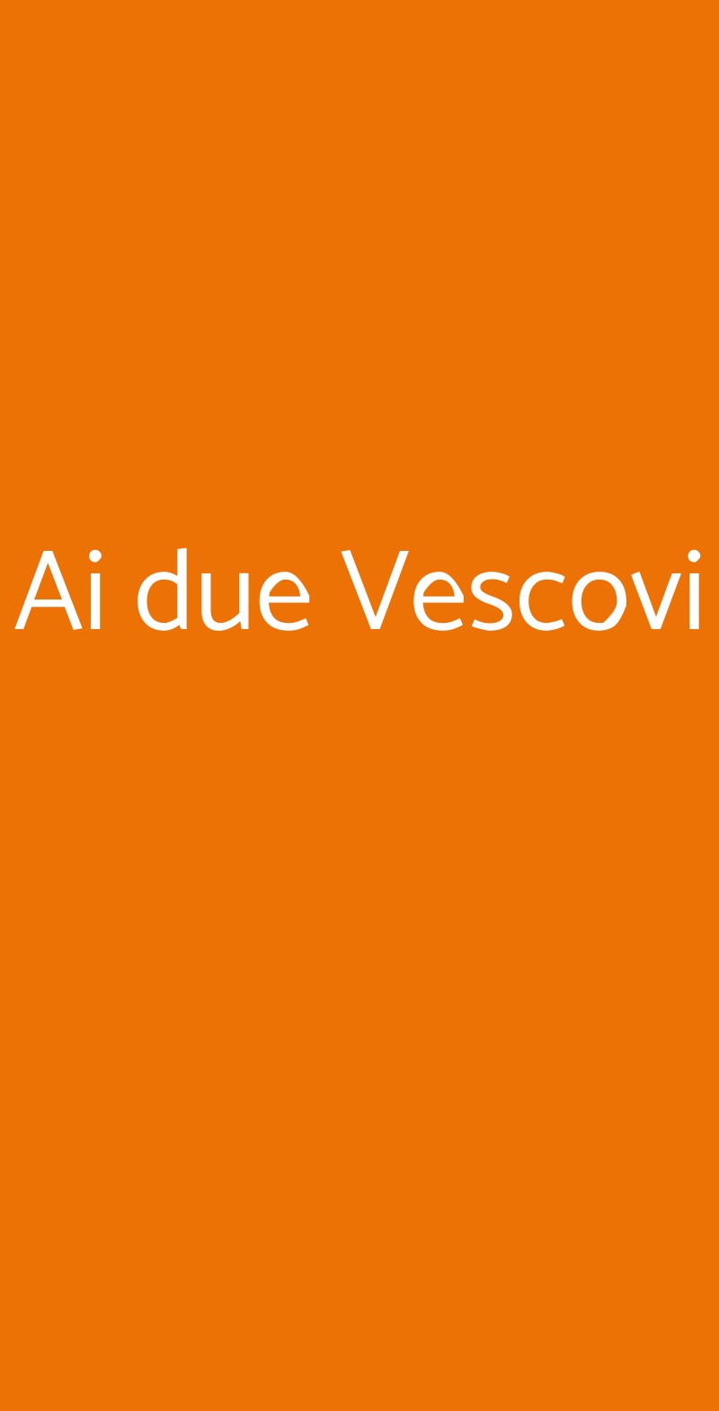 Ai Due Vescovi, Venezia