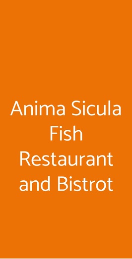 Anima Sicula Fish Restaurant And Bistrot, Siracusa