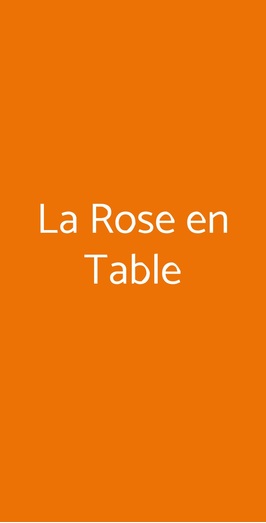 La Rose En Table, Campasso