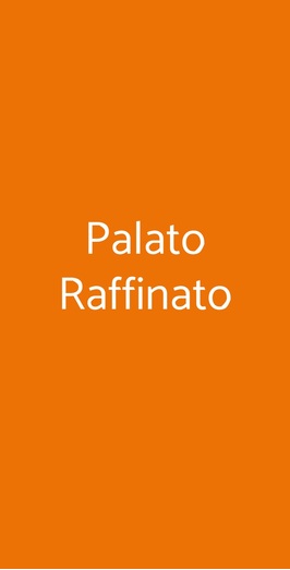 Palato Raffinato, Ciampino
