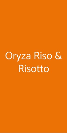 Oryza Riso & Risotto, Milano