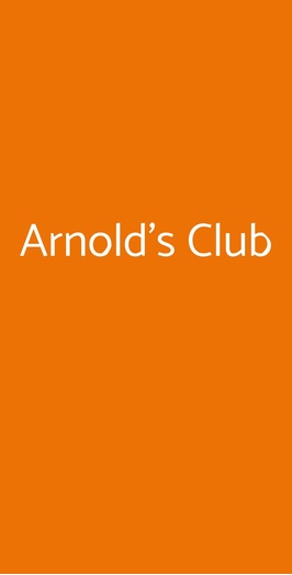 Arnold's Club, Nettuno