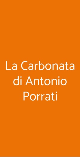La Carbonata Di Antonio Porrati, Firenze