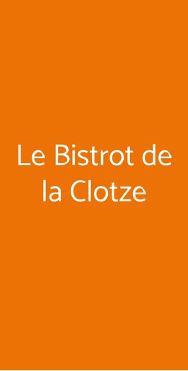 Le Bistrot De La Clotze, Courmayeur