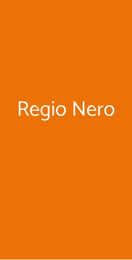 Regio Nero, Firenze