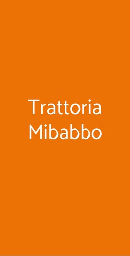 Trattoria Mibabbo, Milano
