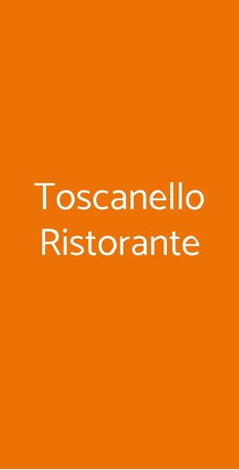 Toscanello Ristorante, Firenze