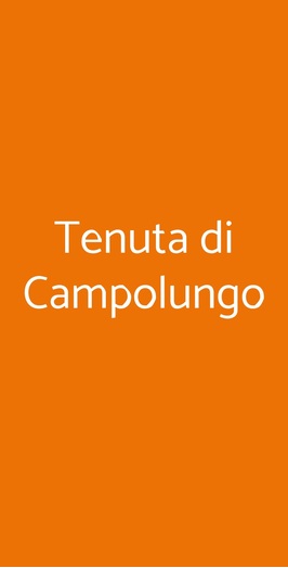 Tenuta Di Campolungo, Bagnoregio