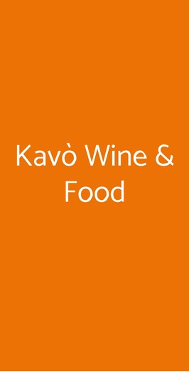 Kavò Wine & Food, Firenze