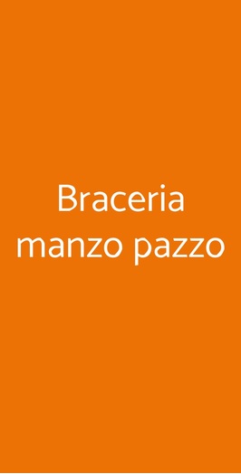 Braceria Manzo Pazzo, Roma