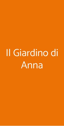 Il Giardino Di Anna