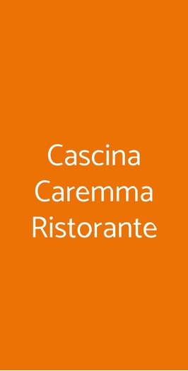 Cascina Caremma Ristorante