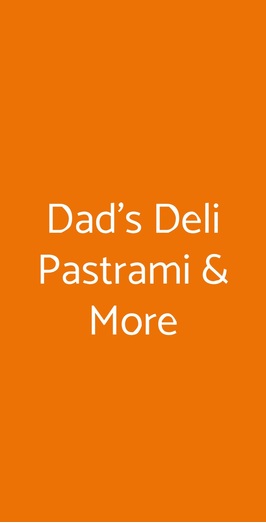 Dad's Deli Pastrami & More, Milano