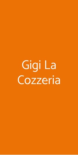 Gigi La Cozzeria, Bologna