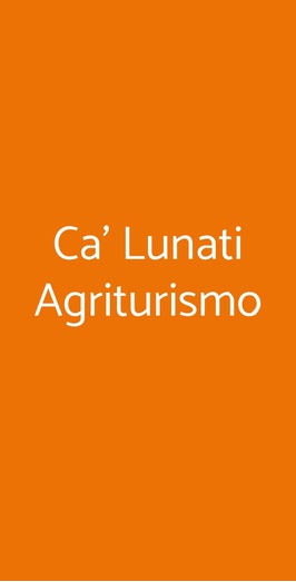 Ca' Lunati Agriturismo, Valsamoggia