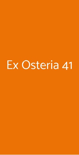Ex Osteria 41, Roma