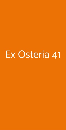 Ex Osteria 41