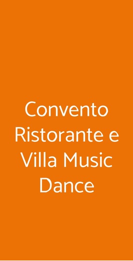 Convento Ristorante E Villa Music Dance, Lonato del Garda