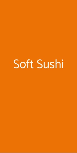 Soft Sushi, Corsico