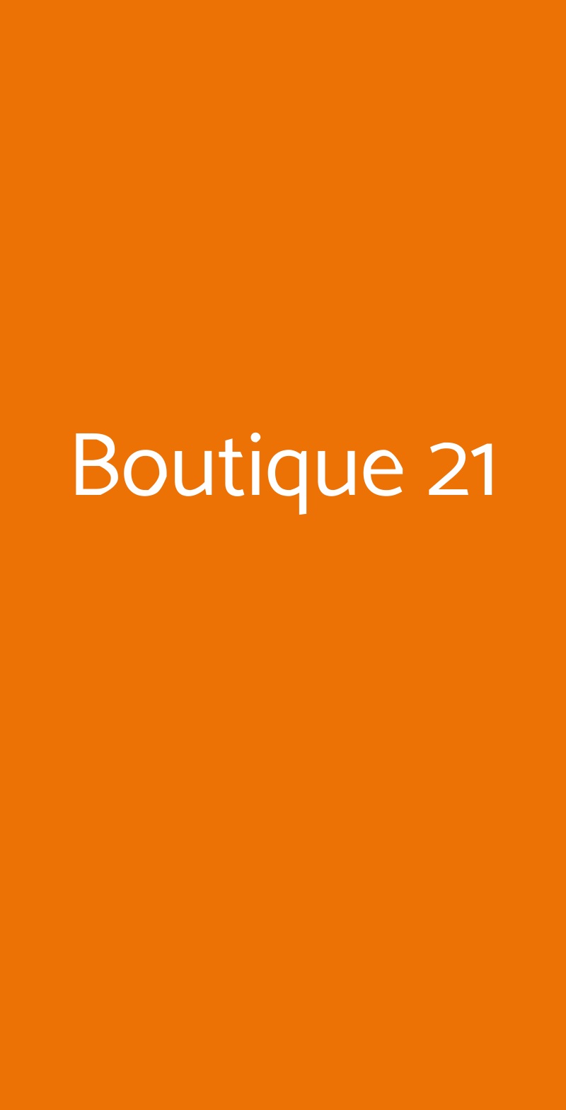 Boutique 21, Frascati