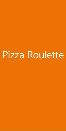 Pizza Roulette, Rozzano