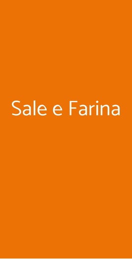 Sale E Farina, Roma