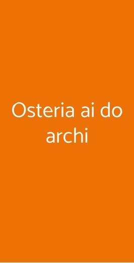 Osteria Ai Do Archi, Venezia