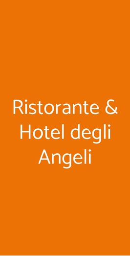 Ristorante & Hotel Degli Angeli, Magliano Sabina