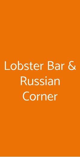 Lobster Bar & Russian Corner, Forte Dei Marmi