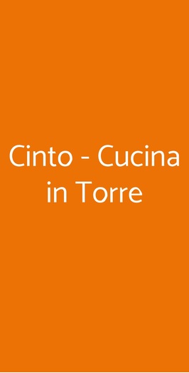 Cinto - Cucina In Torre, Firenze