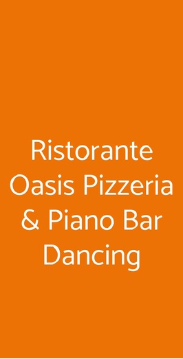 Ristorante Oasis Pizzeria & Piano Bar Dancing, Forio