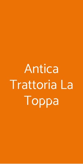 Antica Trattoria La Toppa