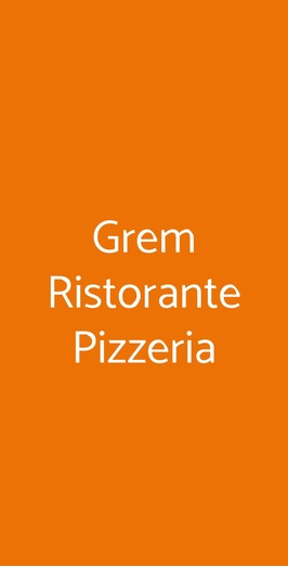 Grem Ristorante Pizzeria, Brescia