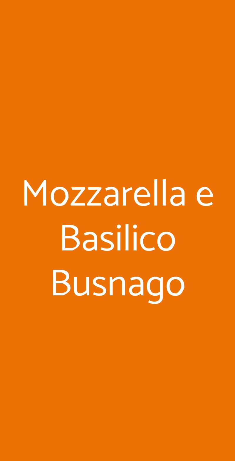 Mozzarella e Basilico Busnago Cornate d'Adda menù 1 pagina