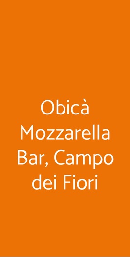 Obicà Mozzarella Bar, Roma