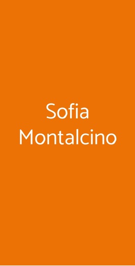 Sofia Montalcino, Montalcino