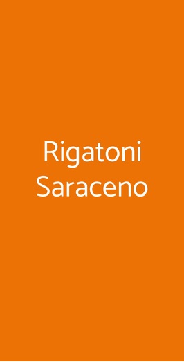 Rigatoni Saraceno, Torino