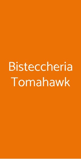 Bisteccheria Tomahawk, Roma