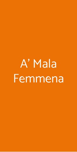 A' Mala Femmena, Napoli