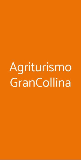 Agriturismo Grancollina, Lebreto