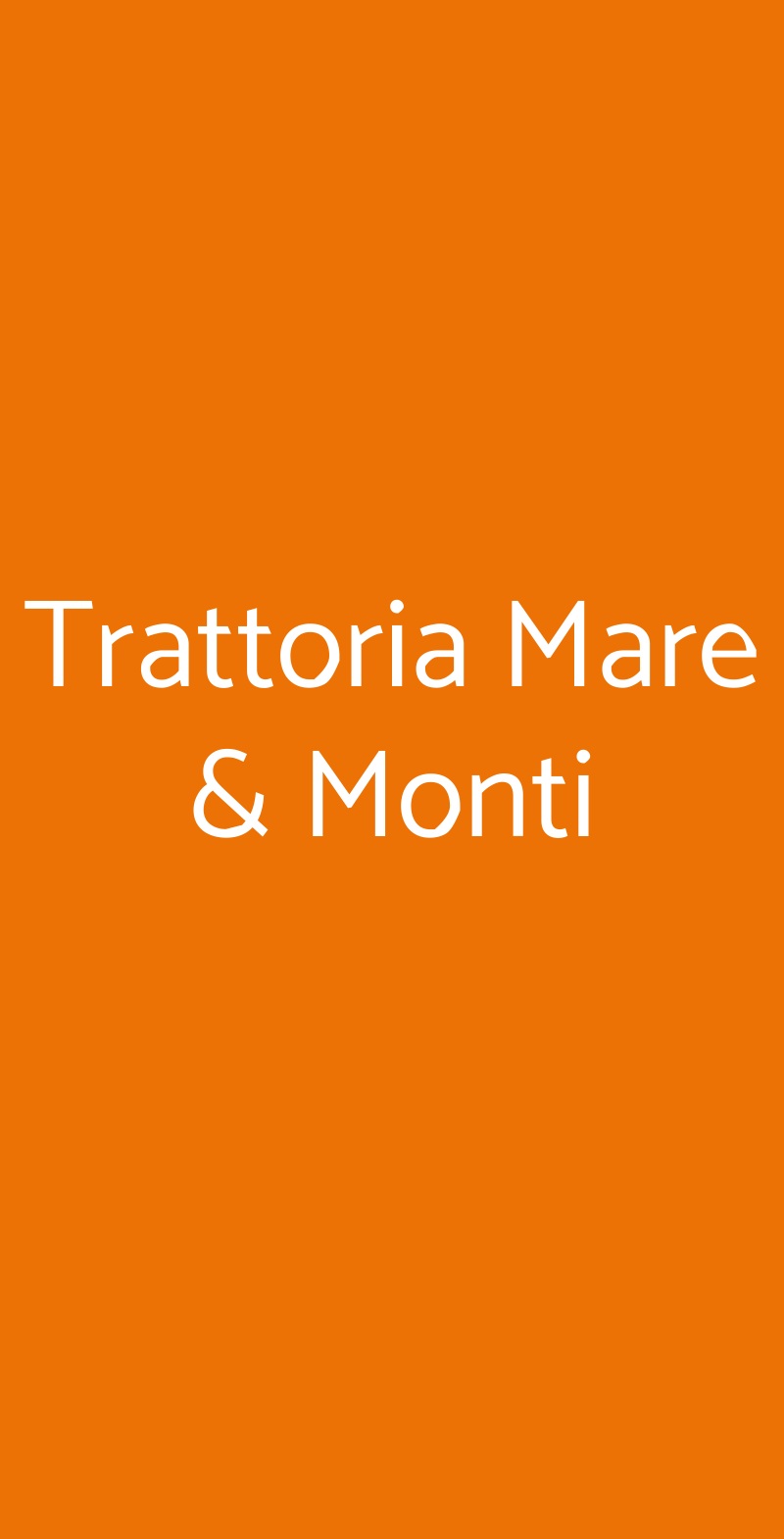 Trattoria Mare & Monti, Zona Industriale Valpiana