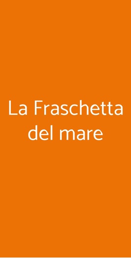 La Fraschetta Del Mare, Anzio
