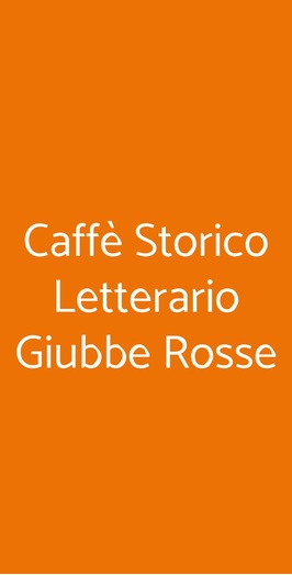 Caffè Storico Letterario Giubbe Rosse, Firenze