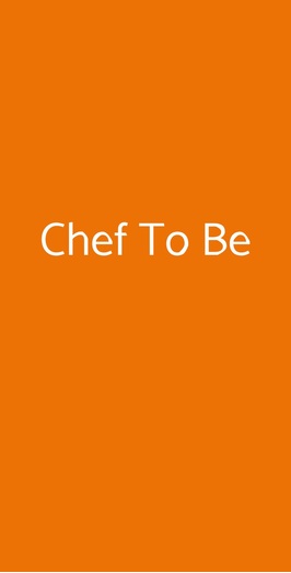 Chef To Be, Torino