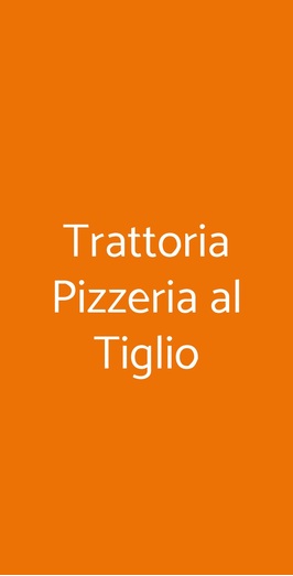 Trattoria Pizzeria Al Tiglio, Cento