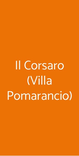 Il Corsaro (villa Pomarancio), Foiano della Chiana